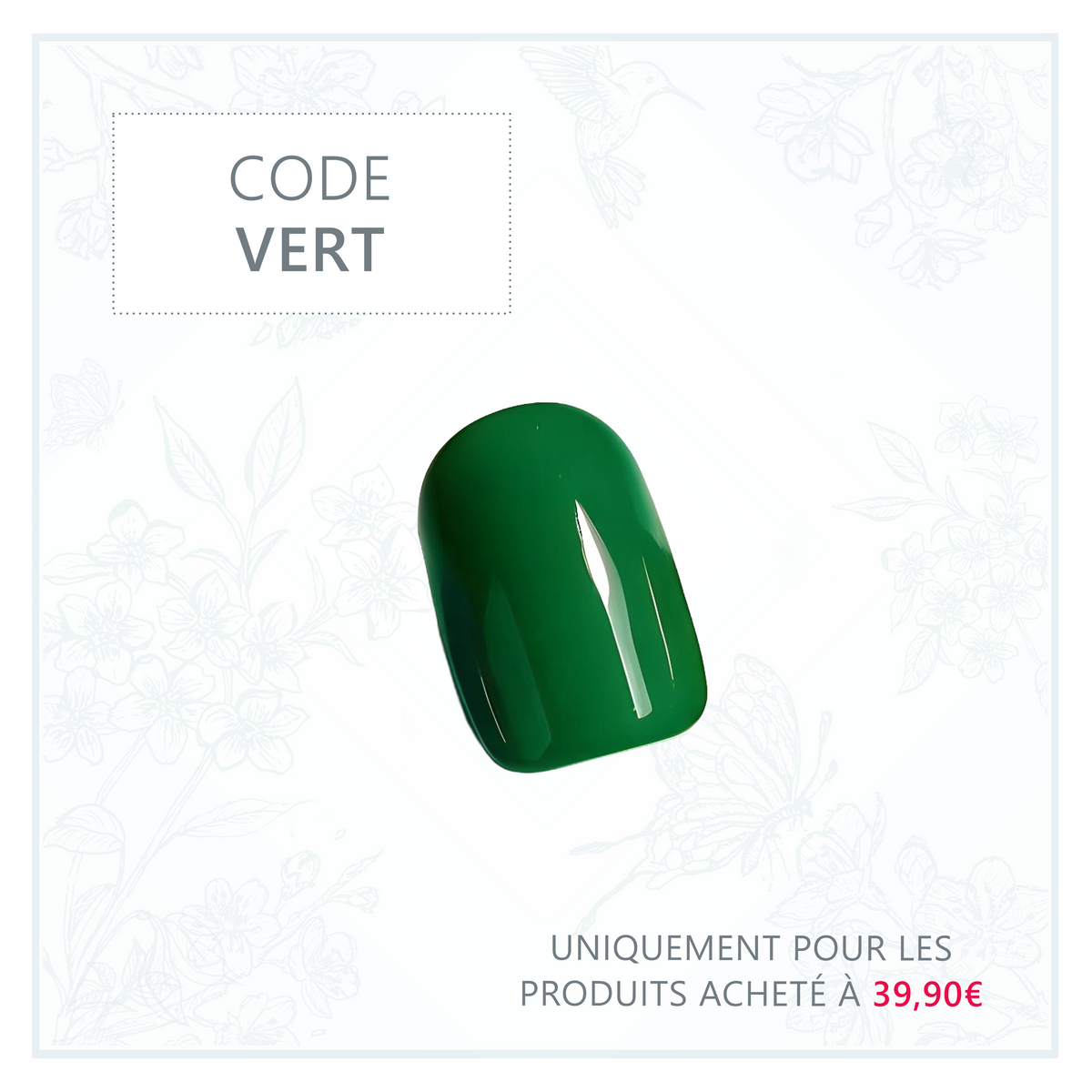 Code Vert - Ongle Perdu